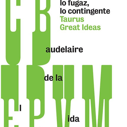 PINTOR DE LA VIDA MODERNA, EL | CHARLES BAUDELAIRE