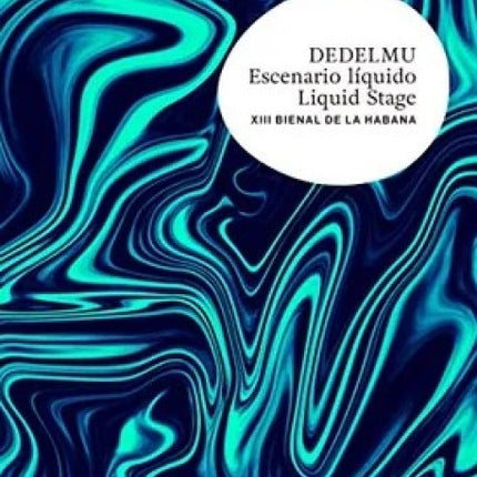 DEDELMU ESCENARIO LIQUIDO LIQUID STAGE | VV.AA.