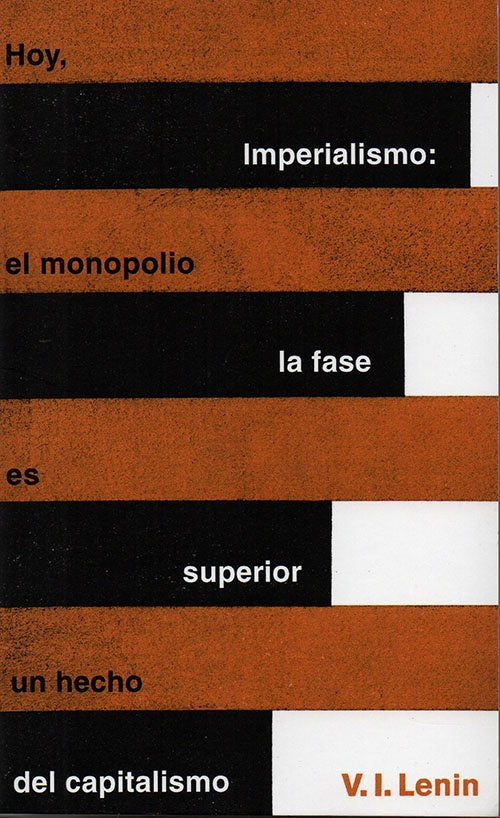 IMPERIALISMO: LA FASE SUPERIOR DEL CAPITALISMO | VLADIMIR LENIN