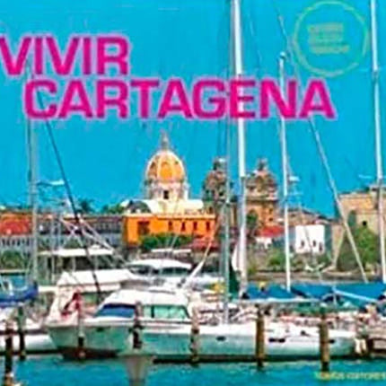 VIVIR CARTAGENA | AUTORES VARIOS