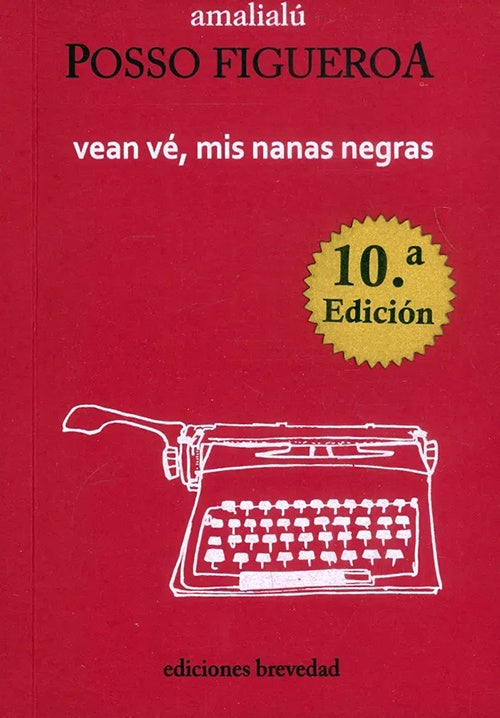 VEAN VE, MIS NANAS NEGRAS | AMALIALU POSSO FIGUEROA