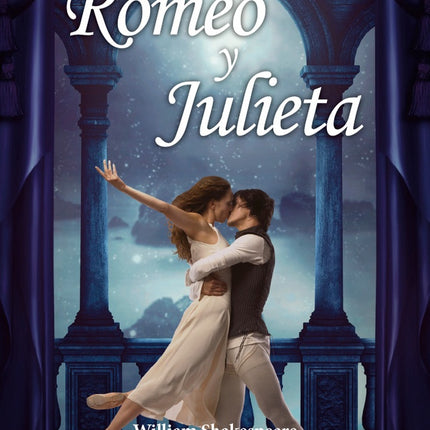ROMEO Y JULIETA | WILLIAM SHAKESPEARE