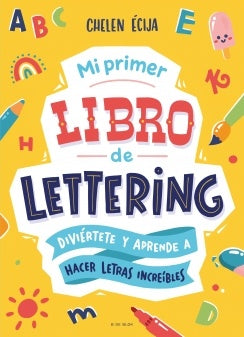 MI PRIMER LIBRO DE LETTERING | CHELEN ECIJA