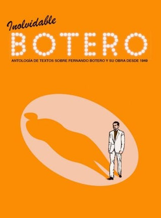 INOLVIDABLE BOTERO | FELIPE GONZÃLEZ