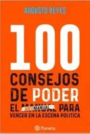 100 CONSEJOS DE PODER | AUGUSTO REYES