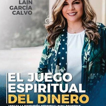 JUEGO ESPIRITUAL DEL DINERO, EL | LIDA ARIAS