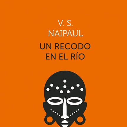 UN RECORDO EN EL RIO | V.S NAIPAUL
