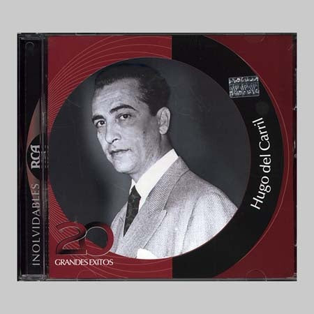 INOLVIDABLES | HUGO DEL CARRIL