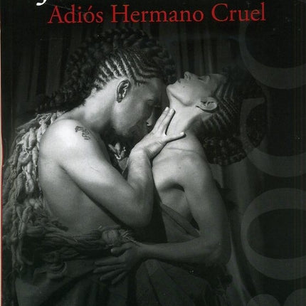 ADIOS HERMANO CRUEL | JULIO BOCCA