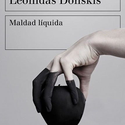 MALDAD LIQUIDA | BAUMAN, MAYER y otros