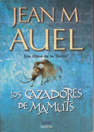 CAZADORES DE MAMUTS, LOS | JEAN M AUEL