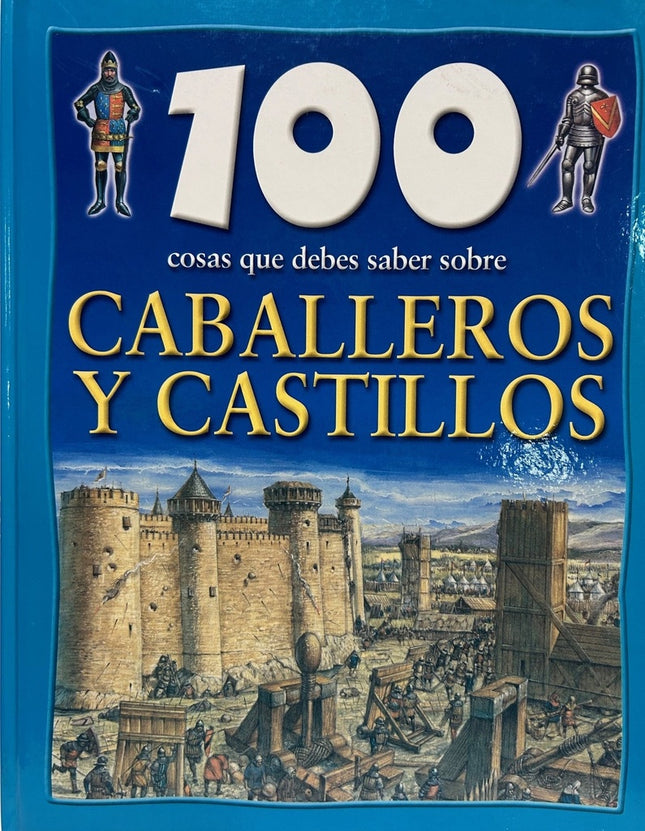 100 COSAS QUE DEBES SABER SOBRE CABALLEROS Y CASTI | JANE WALKER