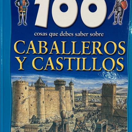 100 COSAS QUE DEBES SABER SOBRE CABALLEROS Y CASTI | JANE WALKER