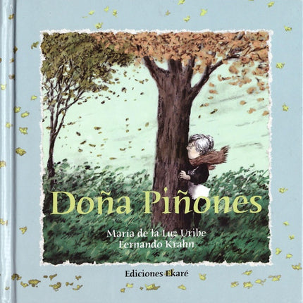 DOÑA PIÑONES | MARIA DE LA LUZ URIBE