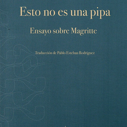 ESTO NO ES UNA PIPA | MICHEL FOUCAULT