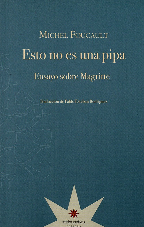 ESTO NO ES UNA PIPA | MICHEL FOUCAULT
