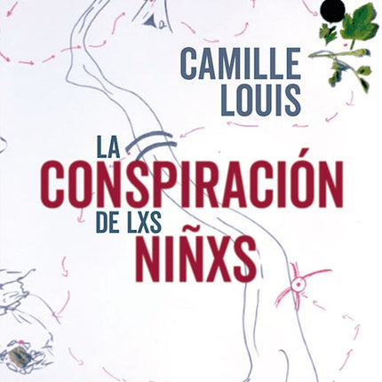 CONSPIRACION DE LXS NIÑXS, LA | CAMIL LOUIS