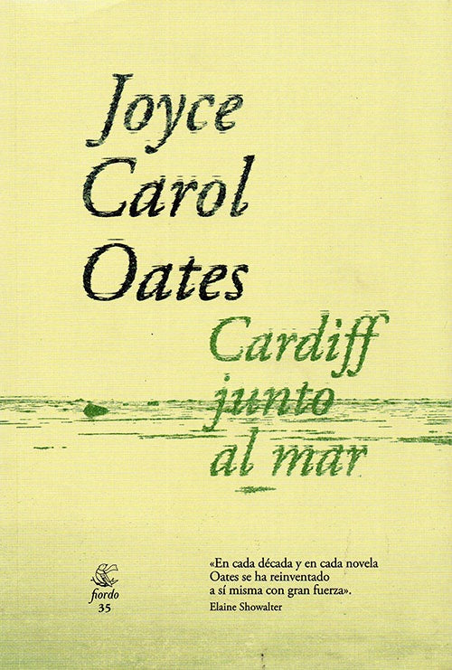 CARDIFF JUNTO AL MAR | JOYCE CAROL OATES