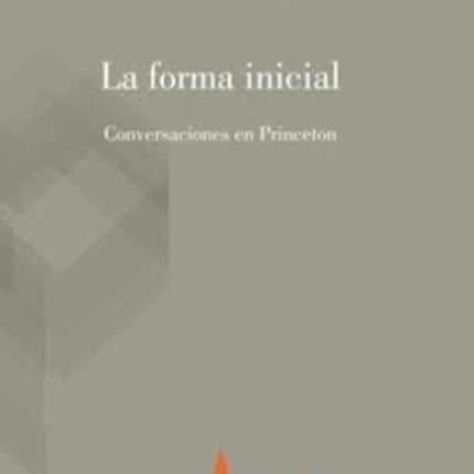FORMA INICIAL, LA | RICARDO PIGLIA