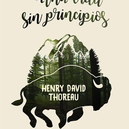 UNA VIDA SIN PRINCIPIOS | HENRY THOREAU