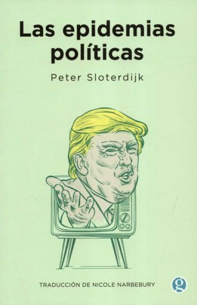 EPIDEMIAS POLITICAS, LAS | PETER SLOTERDIJK