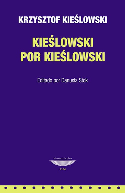 KIESLOWSKI POR KIESLWSKI | KRZYSZTOF KIESLOWSKI