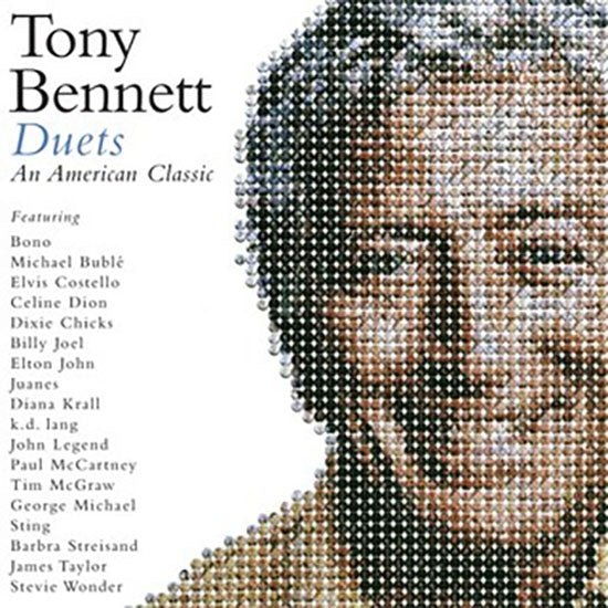 DUETS AN AMERICAN CLASSIC | TONY BENNETT