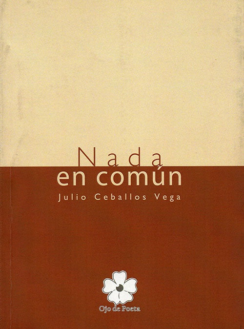 NADA EN COMUN | JULIO CEBALLOS VEGA