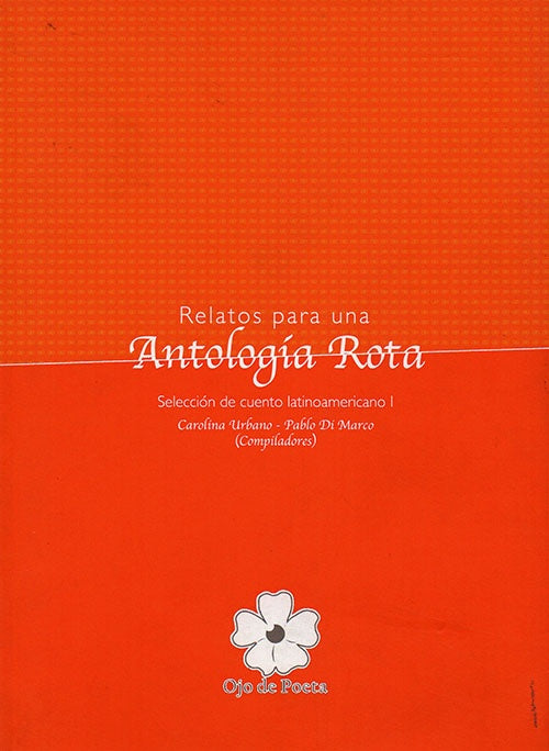 RELATOS PARA UNA ANTOLOGIA ROTA | CAROLINA URBANO