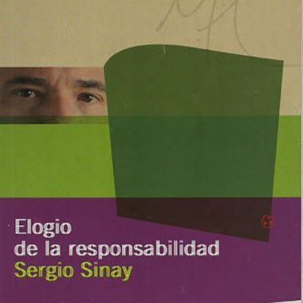 ELOGIO DE LA RESPONSABILIDAD | SERGIO SINAY