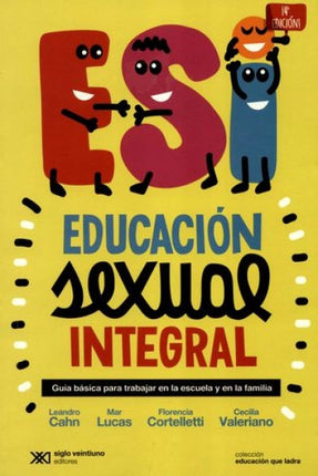 ESI EDUCACION SEXUAL INTEGRAL | AUTORES VARIOS