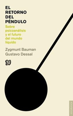 RETORNO DEL PENDULO, EL | ZYGMUNT BAUMAN
