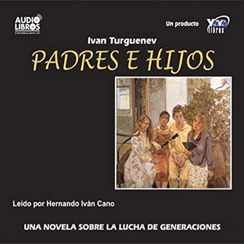 PADRES E HIJOS | TURGUENEV, IVAN CANO