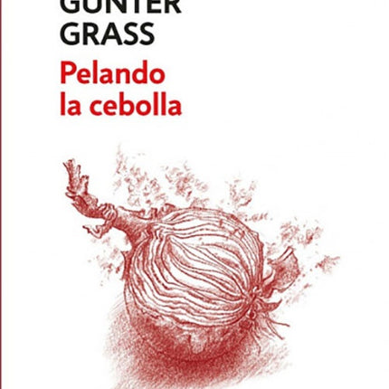 PELANDO LA CEBOLLA | GUNTER GRASS