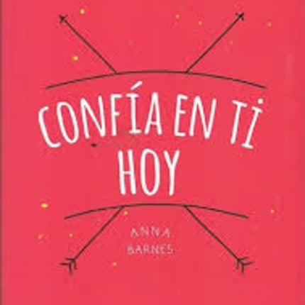 CONFIA EN TI HOY | ANNA BARNES