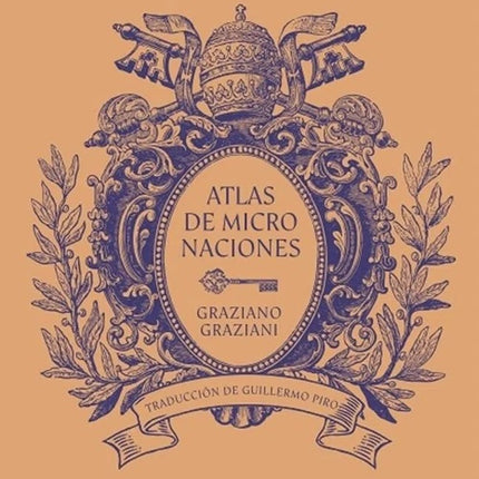 ATLAS DE MICRONACIONES | GRAZIANO GRAZIANI