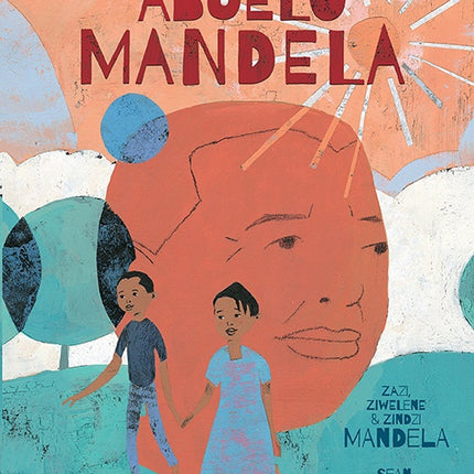 ABUELO MANDELA | ZINDZI MANDELA