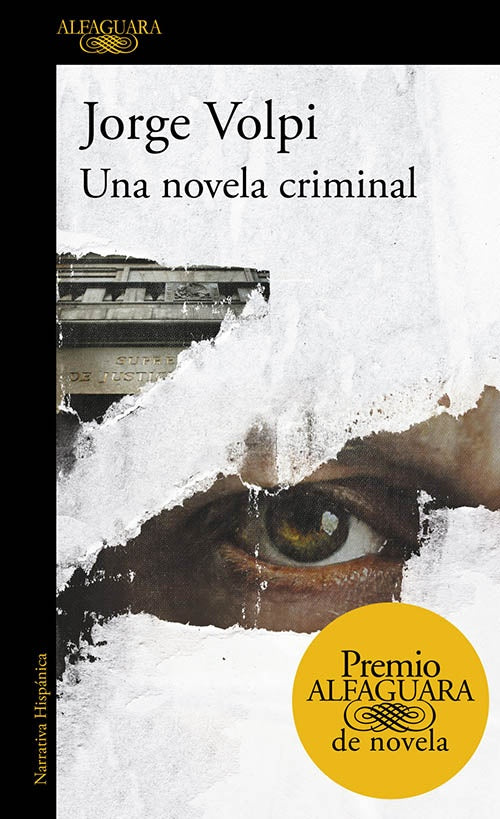 UNA NOVELA CRIMINAL | JORGE VOLPI
