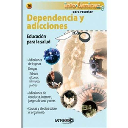 INFOLAMINAS DEPENDENCIAS Y ADICCIONES | AUTORES VARIOS