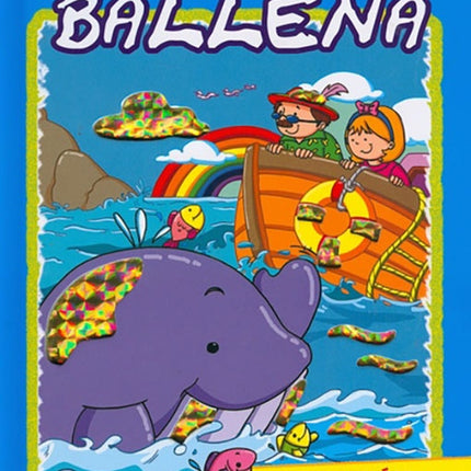 LIBRO BRILLANTE LA AMIGABLE BALLENA | AUTORES VARIOS