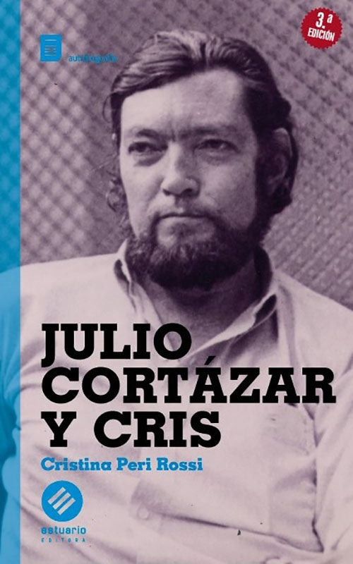JULIO CORTAZAR Y CRIS | CRISTINA PERI ROSSI