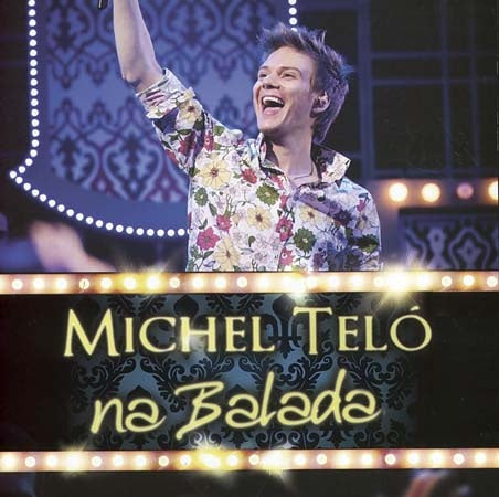 NA BALADA MICHEL TELO | MICHEL TELO