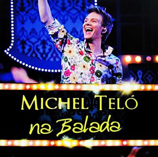 NA BALADA MICHEL TELO | MICHEL TELO