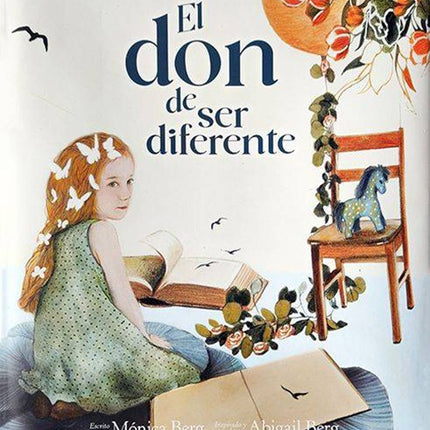 DON DE SER DIFERENTE, EL | MONICA BERG