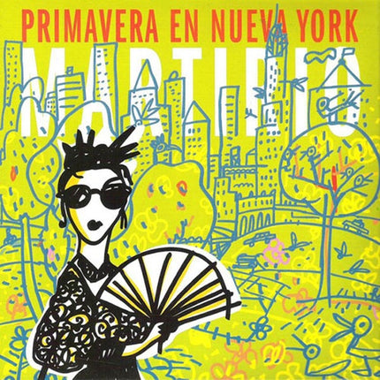 PRIMAVERA EN NEW YORK | MARTIRIO