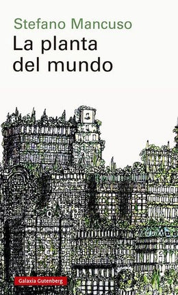 PLANTA DEL MUNDO | STEFANO MANCUSO