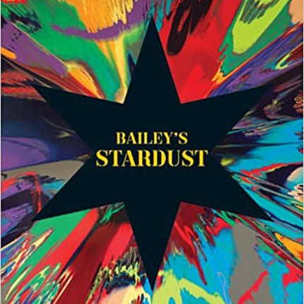 BAILEY'S STARDUST: MAS DE 250 FOTOGRAFIAS DE LA OB | FONDO CULTURAL IBEROAMERICANO