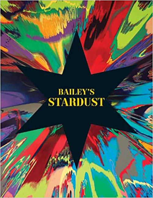 BAILEY'S STARDUST: MAS DE 250 FOTOGRAFIAS DE LA OB | FONDO CULTURAL IBEROAMERICANO