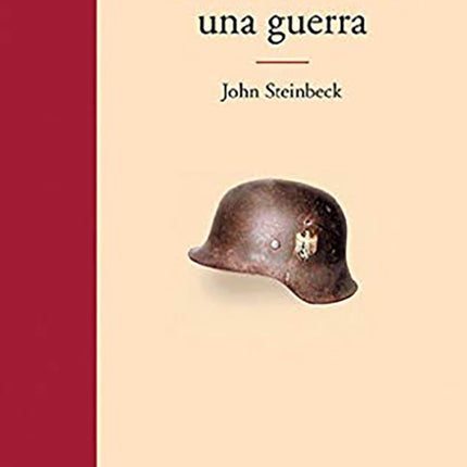 HUBO UNA VEZ UNA GUERRA | JOHN STEINBECK