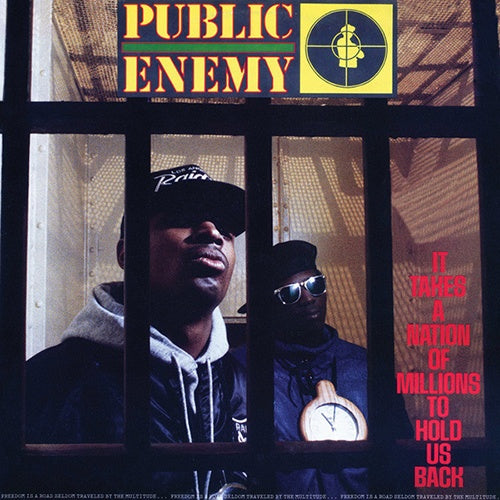 IT TAKES A NATION OF MILLIONS TO HOLD US BACK | PUBLIC ENEMY